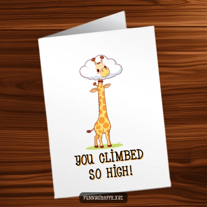 Funny Free Printable Congrats Card: A determined kawaii giraffe stretching its neck upwards towards a distant cloud.